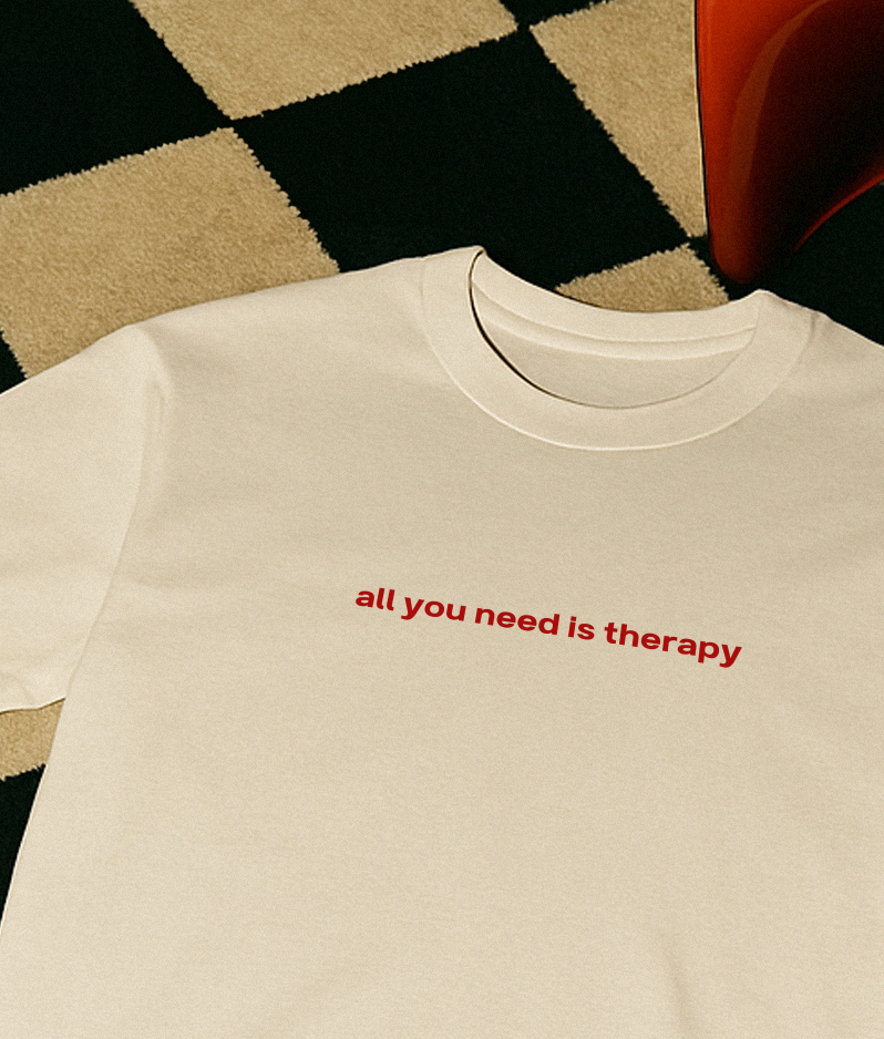 "all you need is therapy" Baby Tee
