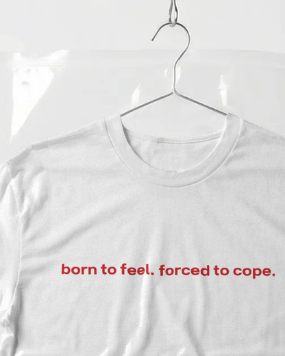 "born to feel" Baby Tee
