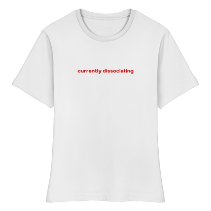 "currently dissociating" Baby Tee