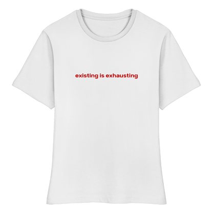 "existing is exhausting" Baby Tee
