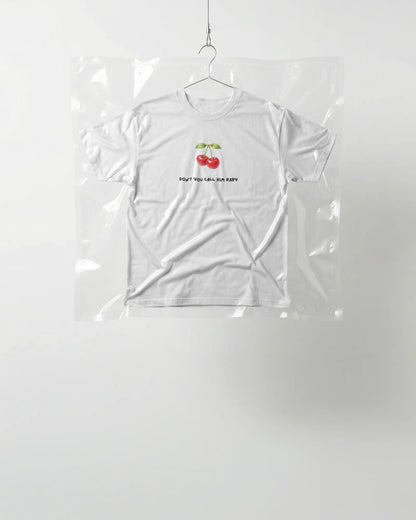 "Don't you call him" Baby Tee